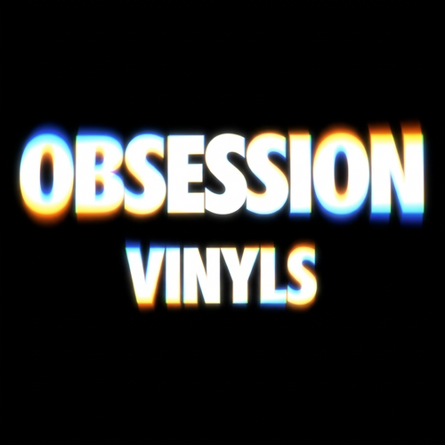 Obsession Vinyls